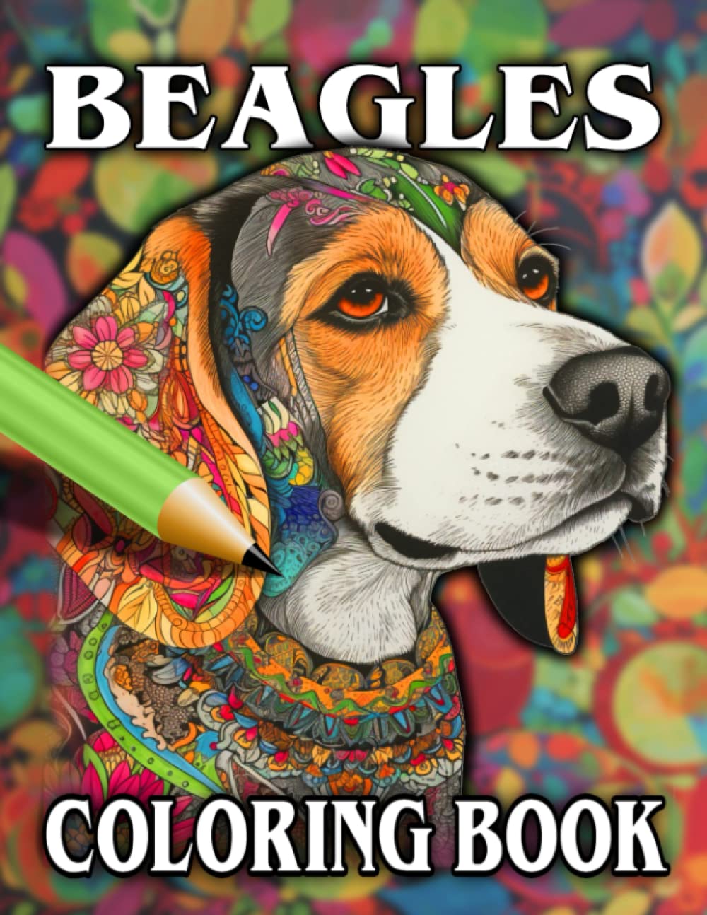 Beagles Coloring Book: Relax & Unwind with this Gorgeous Collection of Adorable Dogs - The Perfect Gift for All Dog Lovers - Suitable for Adults and Children (Our Gorgeous Canine Friends) baixar livro de graça