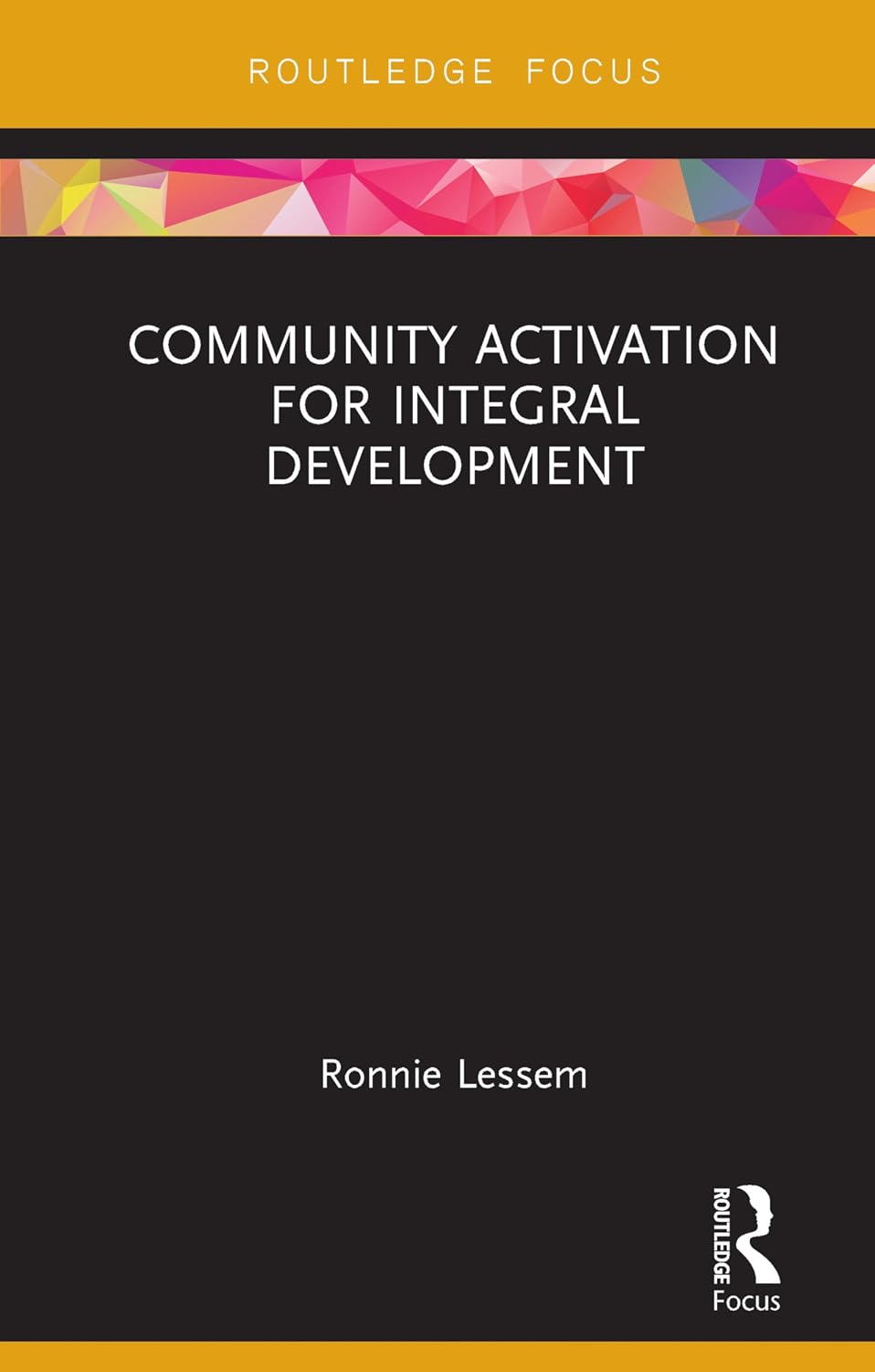 Community Activation for Integral Development (Transformation and Innovation) (English Edition) baixar livro de graça