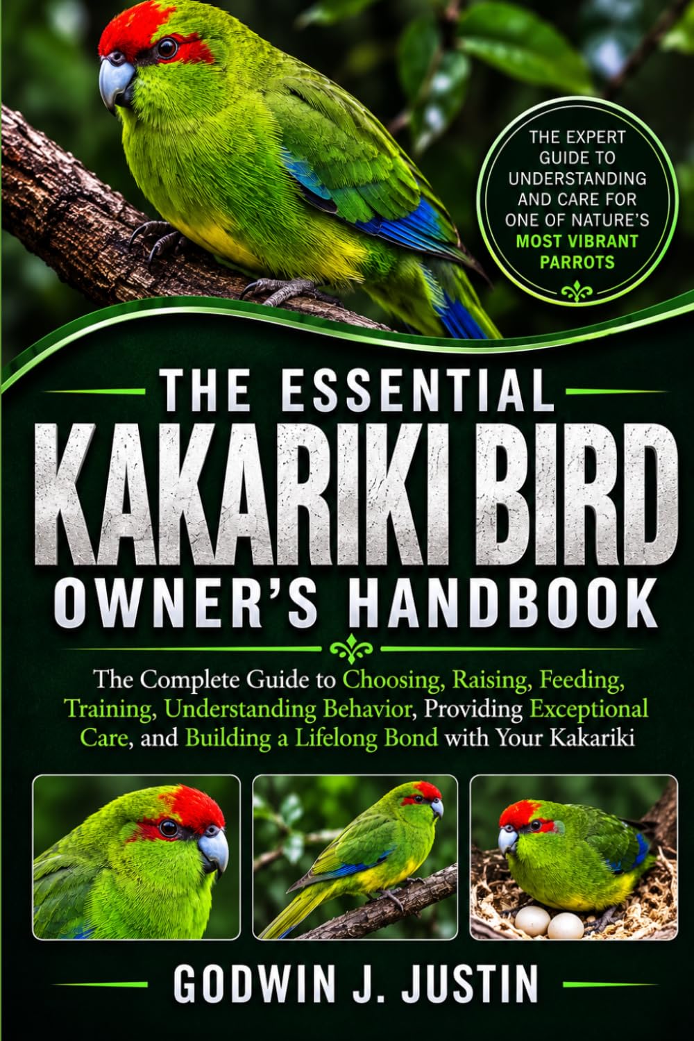 capítulo por capítulo baixar The Essential Kakariki Bird Owner's Handbook: The Complete Guide to Choosing, Raising, Feeding, Training, Understanding Behavior, Providing... Building a Lifelong Bond with Your Kakariki