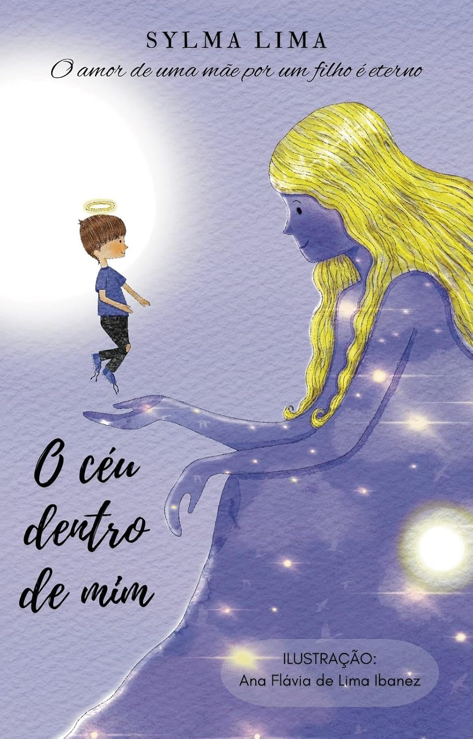 O Céu dentro de mim: O amor de uma mãe por um filho é eterno baixar o livro de graça