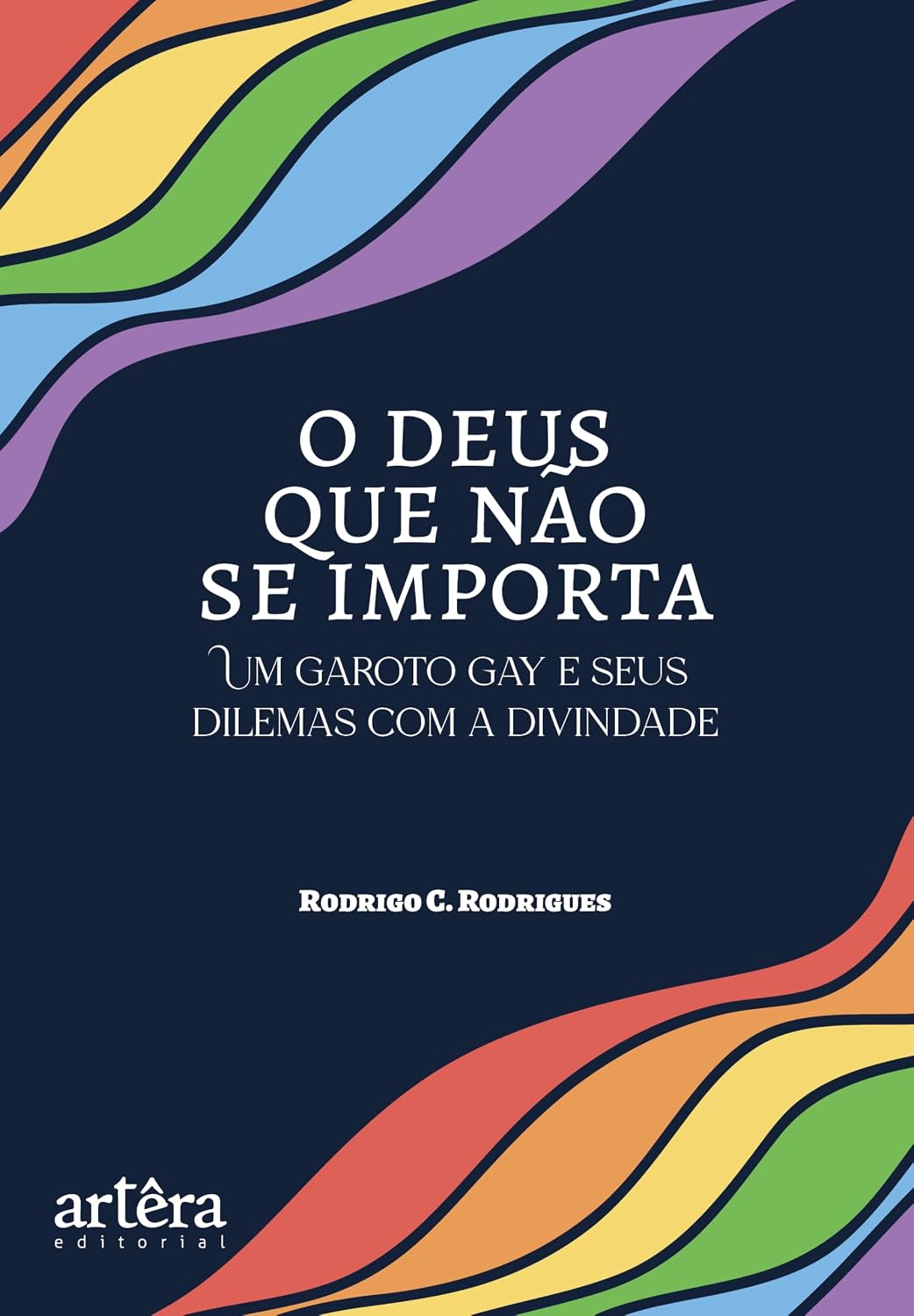 capítulo por capítulo baixar O Deus que Não se Importa: Um Garoto Gay e Seus Dilemas com a Divindade