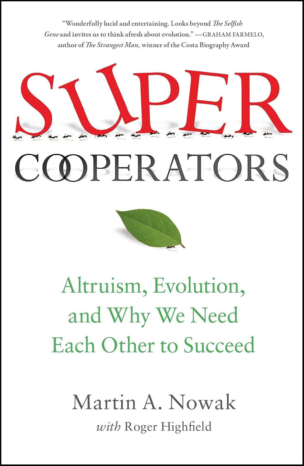 capítulo por capítulo baixar Supercooperators: Altruism, Evolution, and Why We Need Each Other to Succeed
