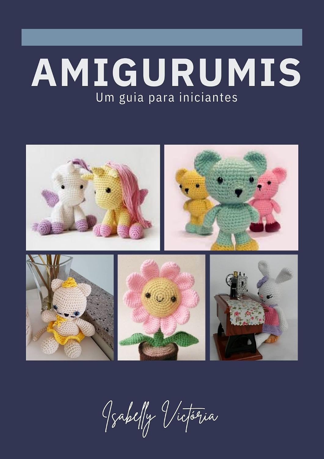 Amigurumis: Um guia para iniciantes baixar livro de graça