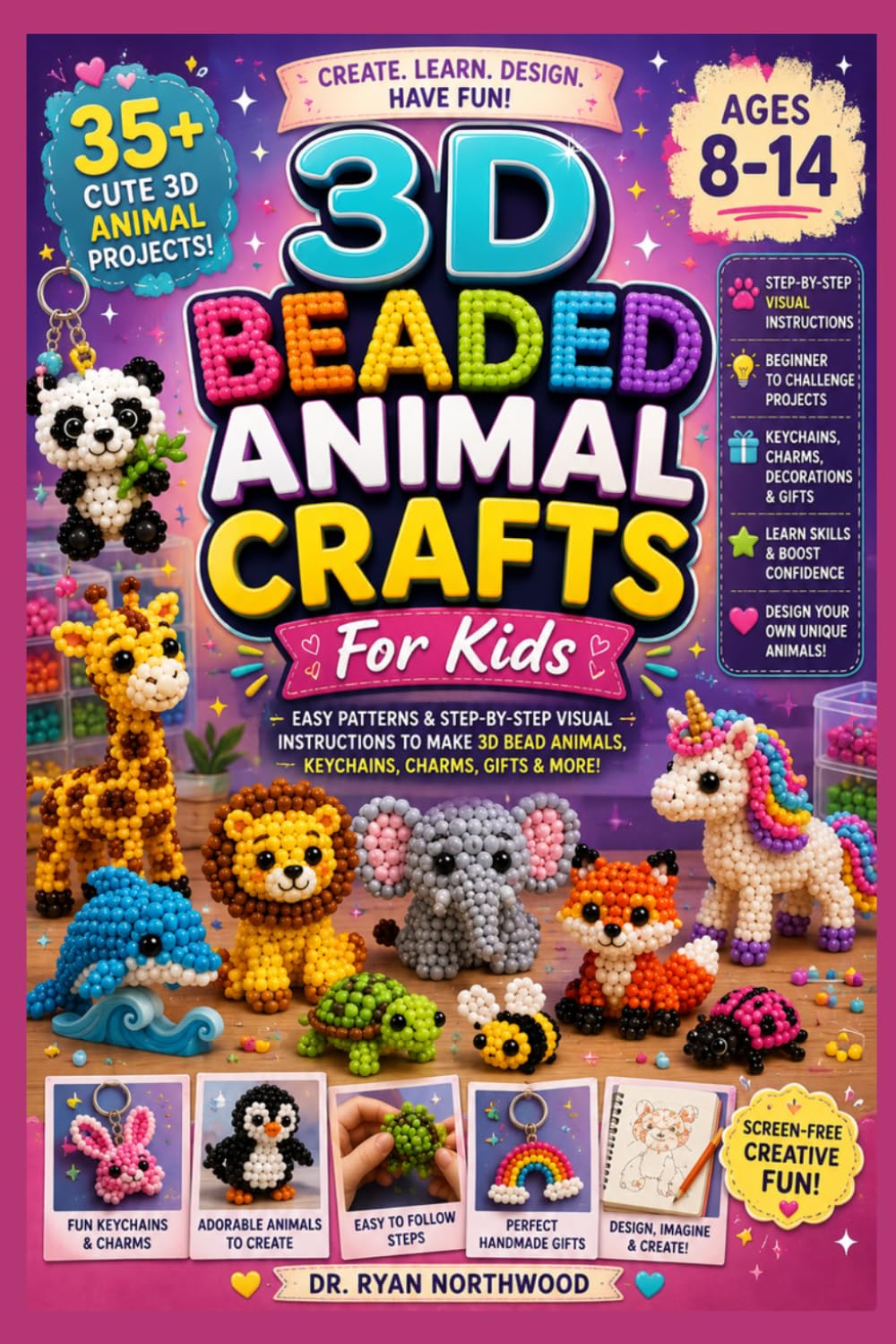 3D Beaded Animal Craft for Kids 2026-2027: 35+ Cute Bead Animal Projects with Easy Patterns & Step-by-Step Visual Instructions for Making Animals, Keychains, Charms & Handmade Gifts Ages 8–14 baixar livro de graça