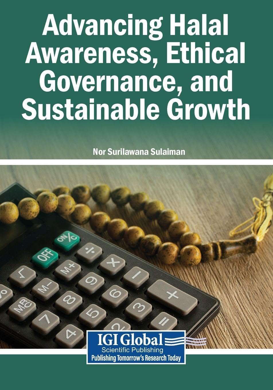 Advancing Halal Awareness, Ethical Governance, and Sustainable Growth baixar o livro de graça