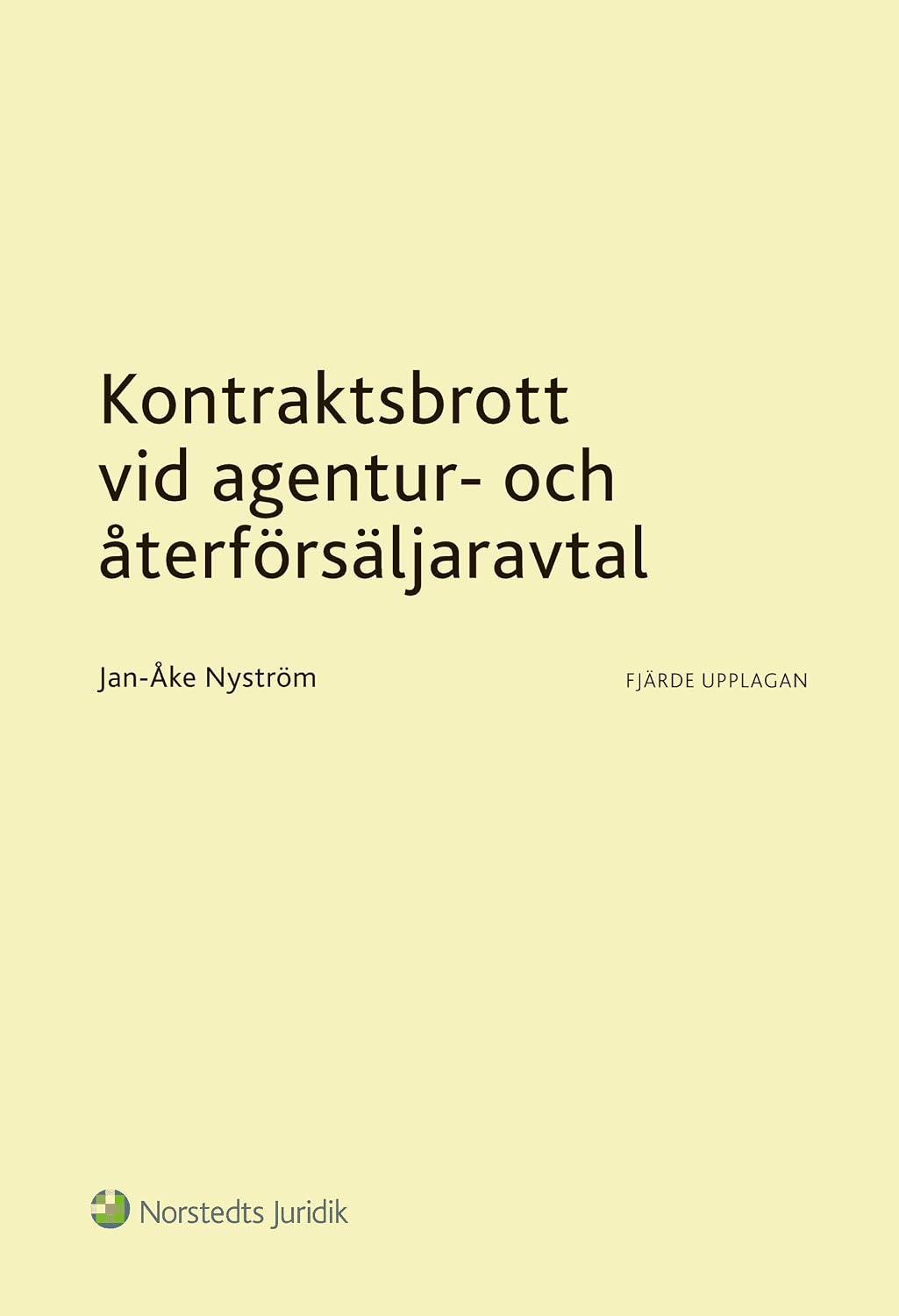 Kontraktsbrott vid agentur- och återförsäljaravtal baixar livro de graça