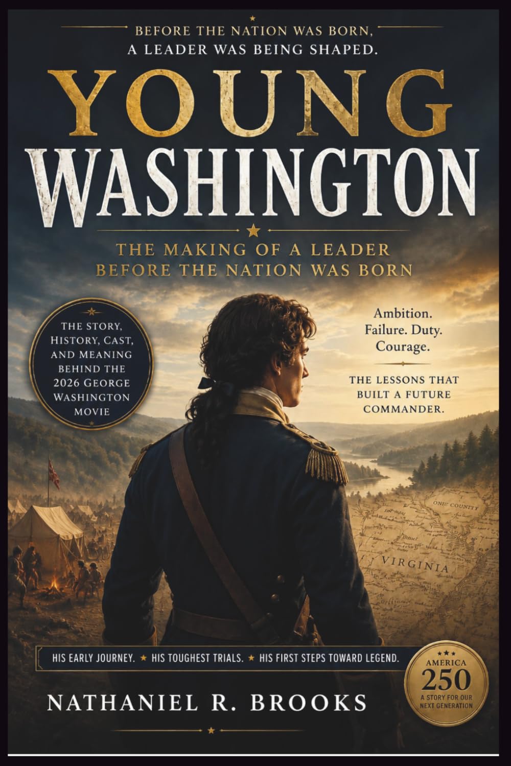 Young Washington: The Making of a Leader Before the Nation Was Born: The Story, History, Cast, and Meaning Behind the 2026 George Washington Movie baixar o livro de graça