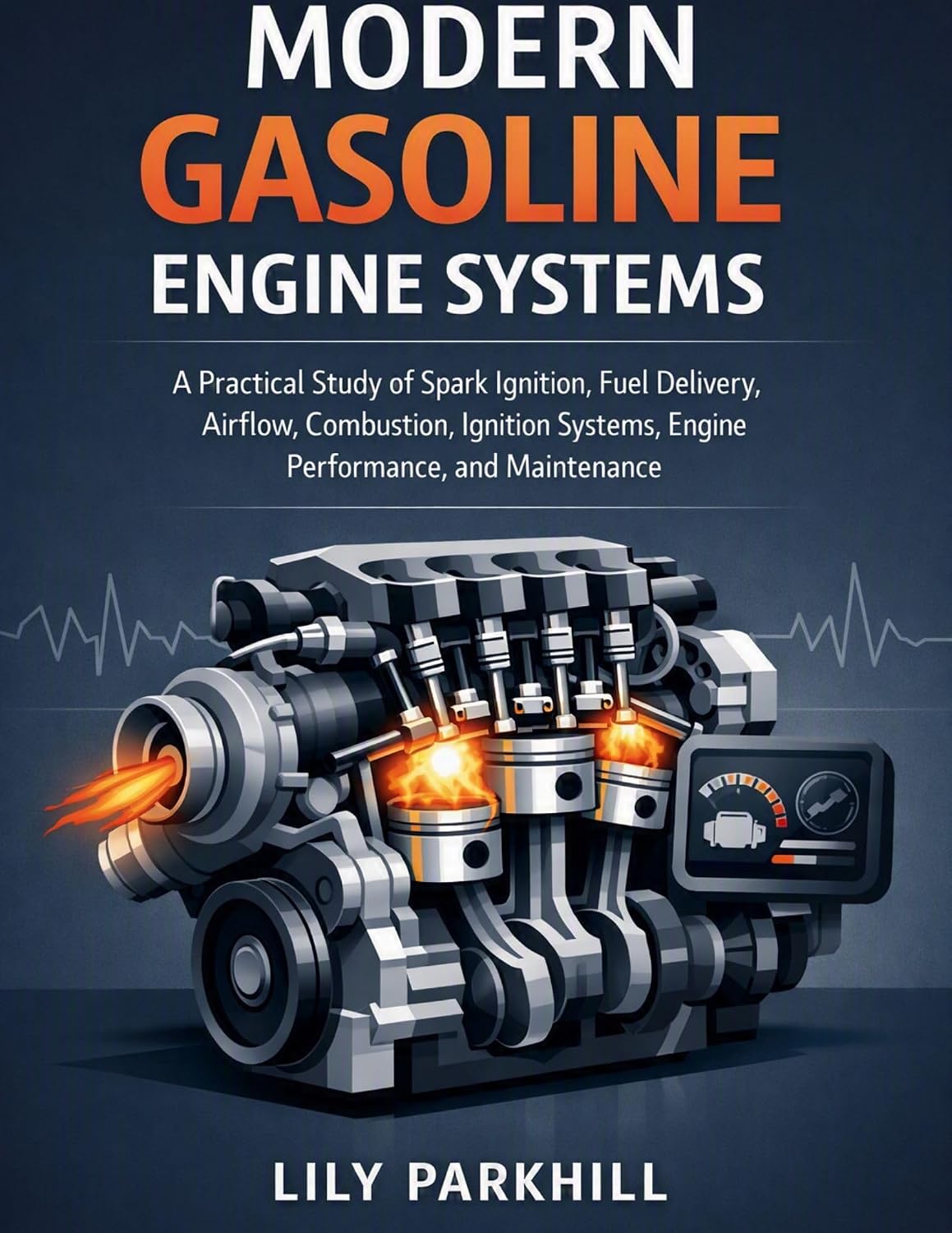 ler totalmente Modern Gasoline Engine Systems: A Practical Study of Spark Ignition, Fuel Delivery, Airflow, Combustion, Ignition Systems, Engine Controls, Performance,... Engineering Library) (English Edition)