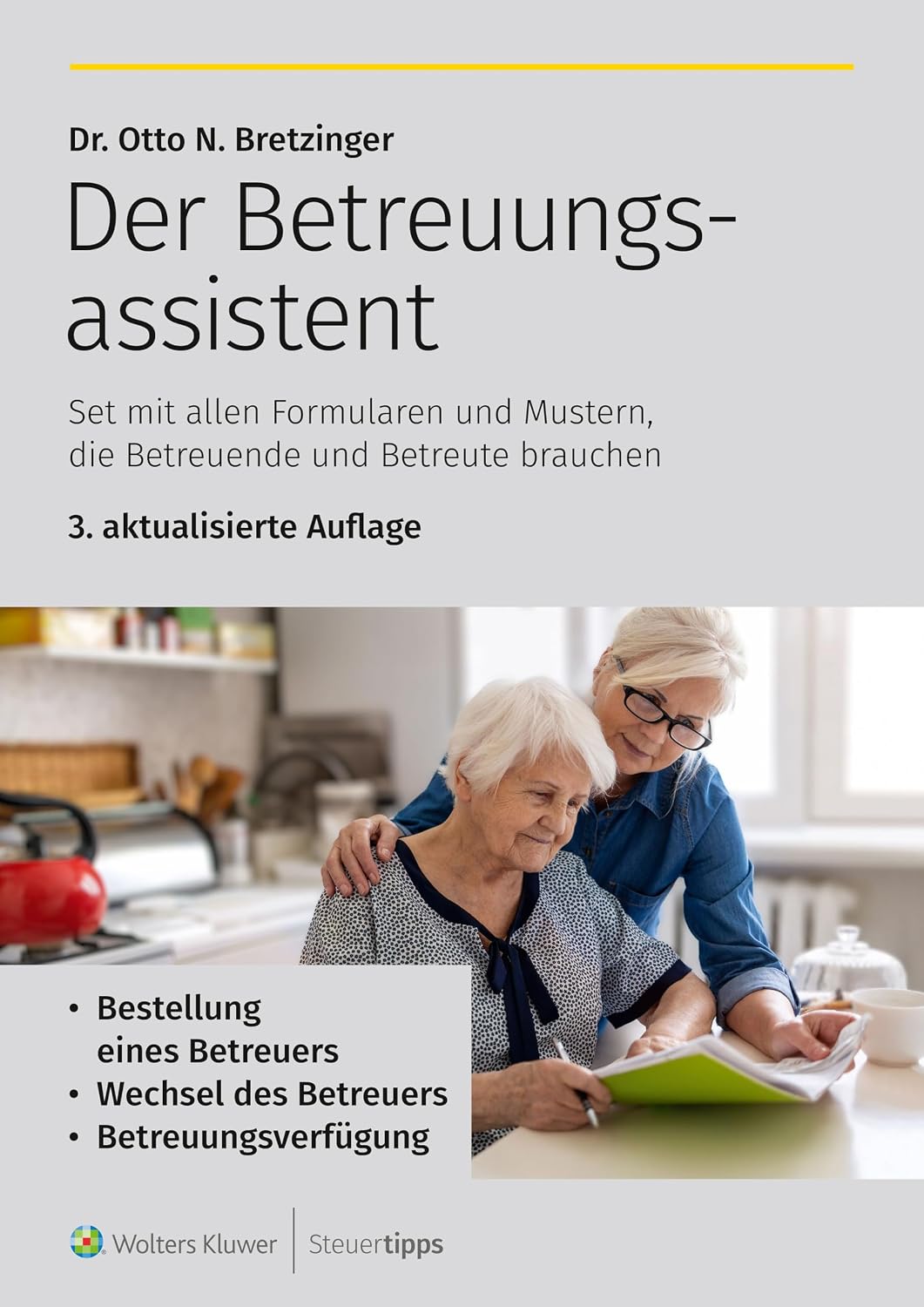 Der Betreuungsassistent: Set mit allen Formularen und Mustern, die Betreuende und Betreute brauchen (Die Assistenten 5) (German Edition) baixar o livro de graça