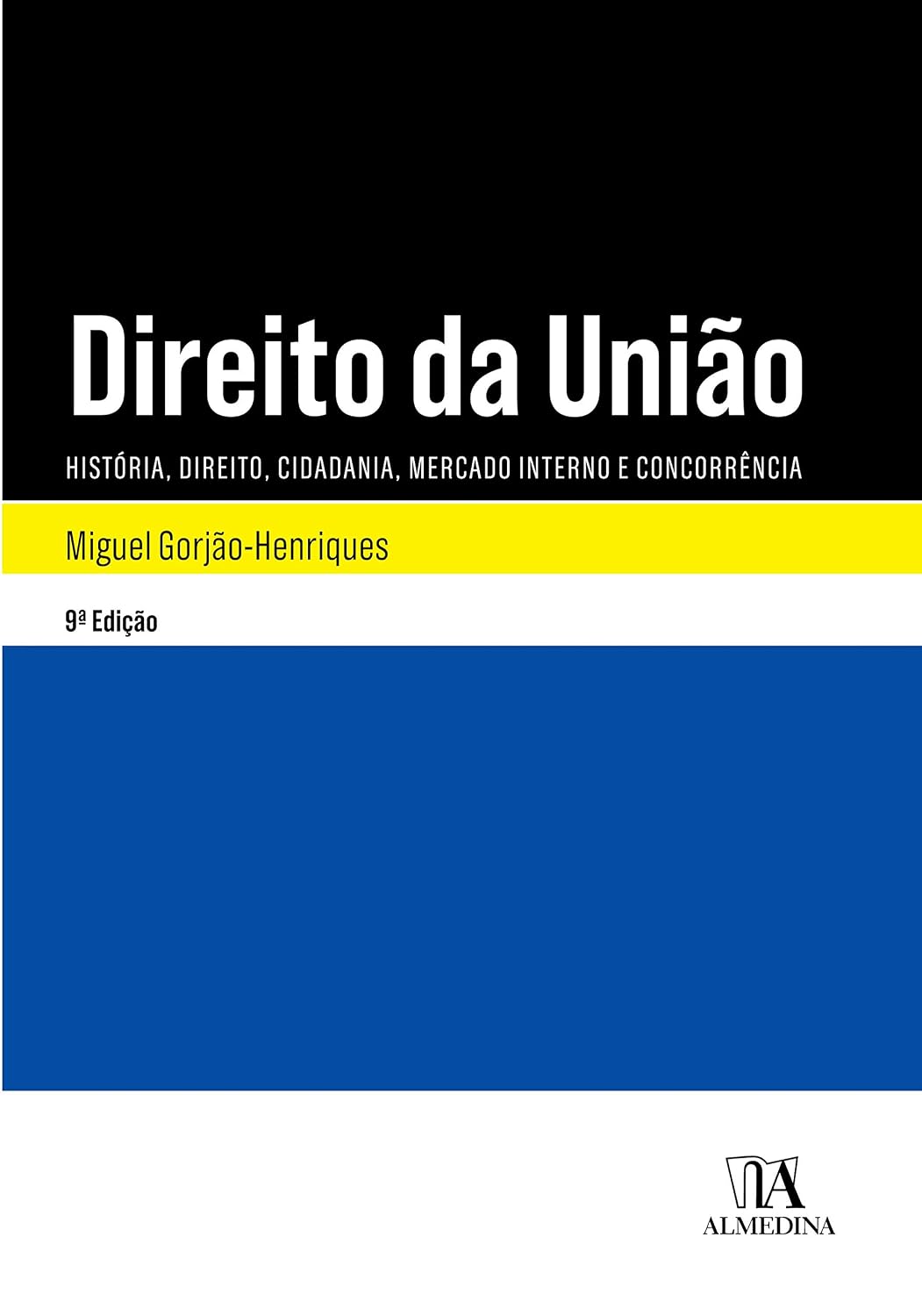 capítulo por capítulo baixar Direito da União: História, Direito, Cidadania, Mercado Interno e Concorrência