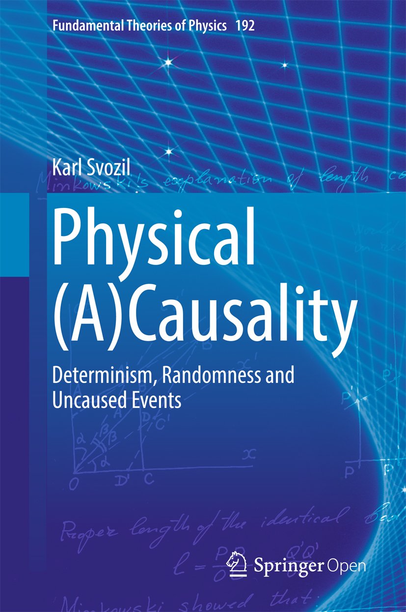 capítulo por capítulo baixar Physical (A)Causality: Determinism, Randomness and Uncaused Events (Fundamental Theories of Physics Book 192) (English Edition)