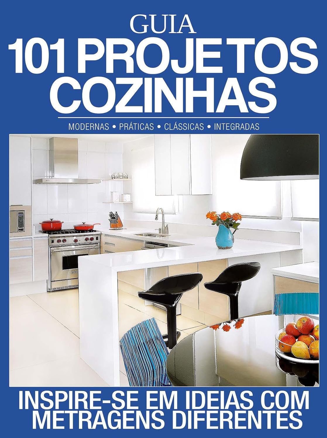 ler totalmente Guia 101 Projetos para Cozinhas