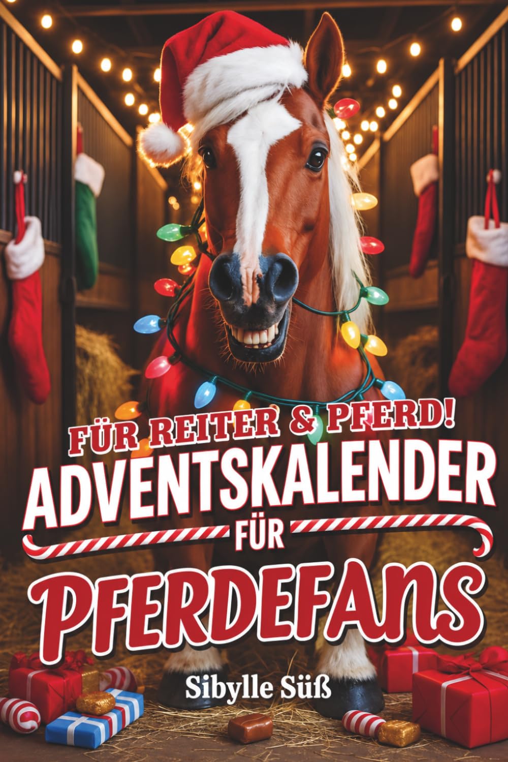 Für Reiter & Pferd! Adventskalender für Pferdefans: 24 kreative Ideen für Stall & Sofa – mit Winterübungen für Pferde, Pferdeleckerlis, Rätseln & ... Geschenk der perfekte Pferde Adventskalender.