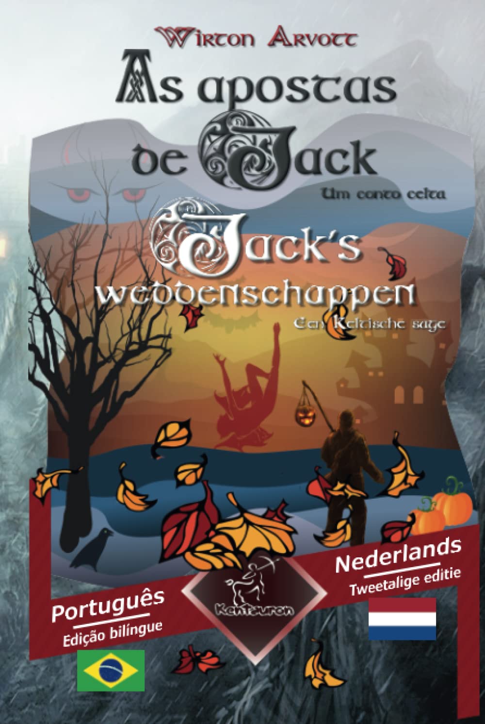 capítulo por capítulo baixar As apostas de Jack (Um conto celta) - Jack's weddenschappen (Een Keltische sage): Texto bilíngue em paralelo - Tweetalig met parallelle tekst:... Portugees - Nederlands (Portuguese Edition)