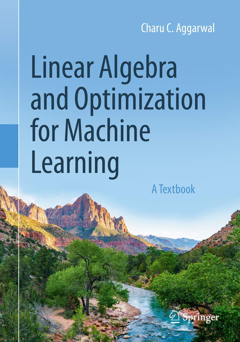 ler totalmente Linear Algebra and Optimization for Machine Learning: A Textbook