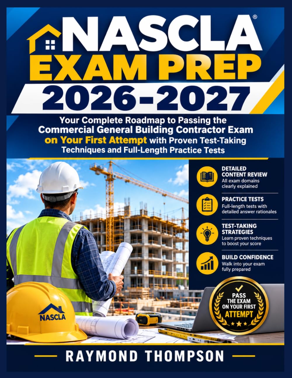 NASCLA Exam Prep 2026-2027: Your Complete Roadmap to Passing the Commercial General Building Contractor Exam on Your First Attempt with Proven Test-Taking Techniques and Full-Length Practice Tests baixar livro de graça
