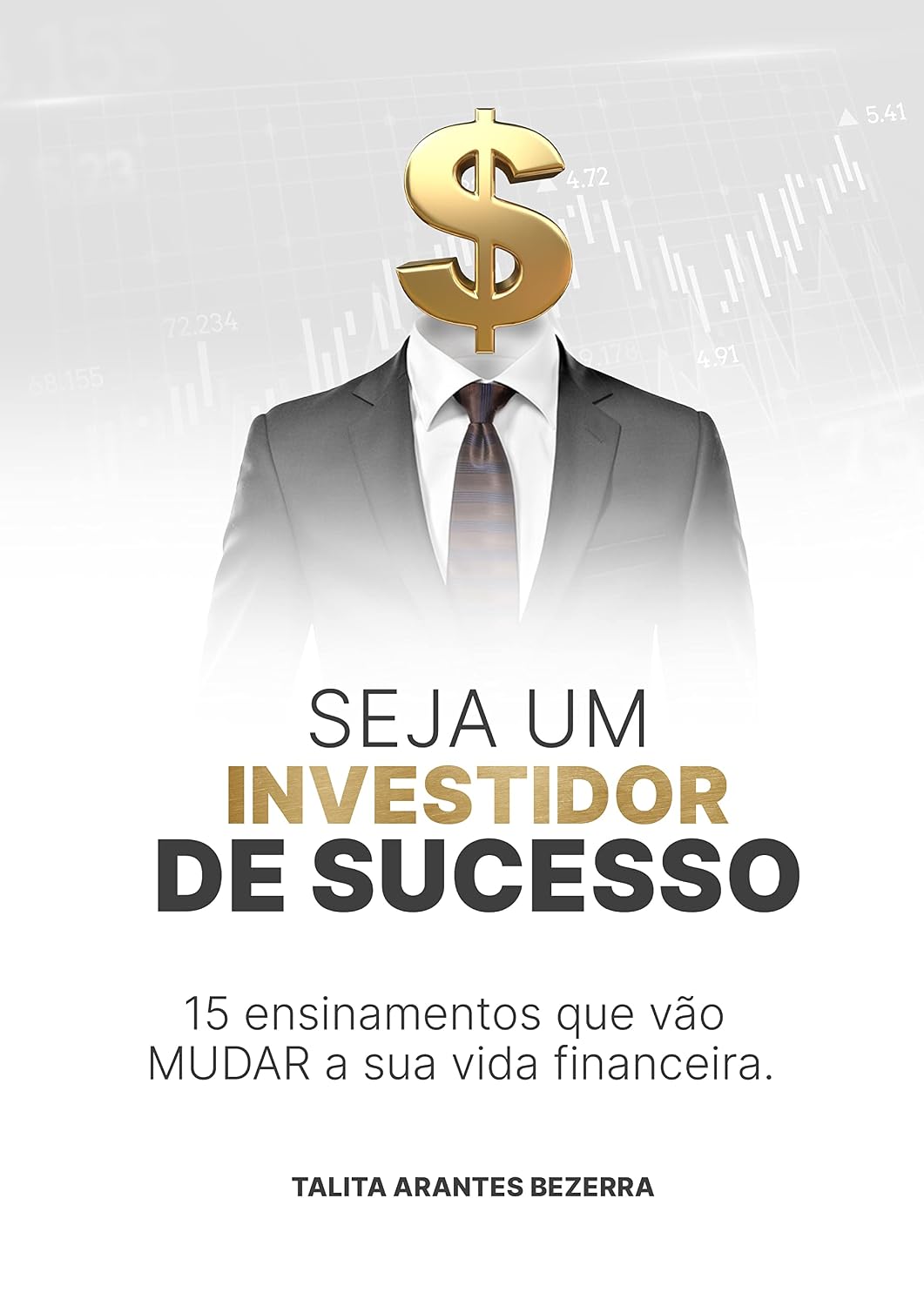 SEJA UM INVESTIDOR DE SUCESSO: 15 ensinamentos que vão MUDAR a sua vida financeira baixar livro de graça