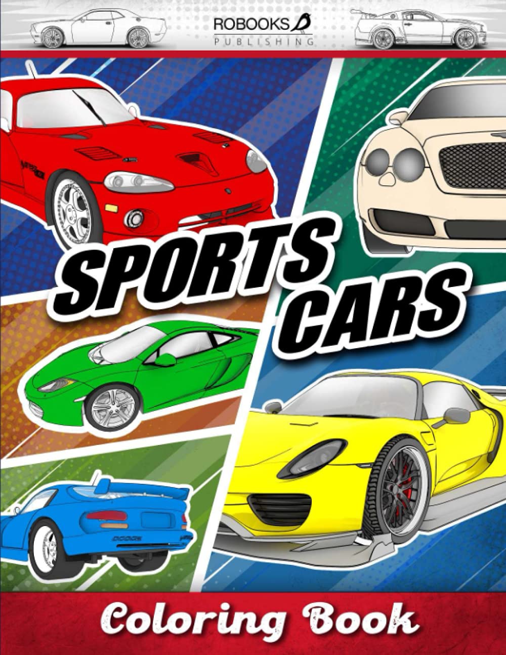 Sports Cars Coloring Book: A Greatest Collection of The Supercars Designs, Cars Coloring Book for Kids, Adults, Boys, Girls and Car lovers ) baixar livro de graça