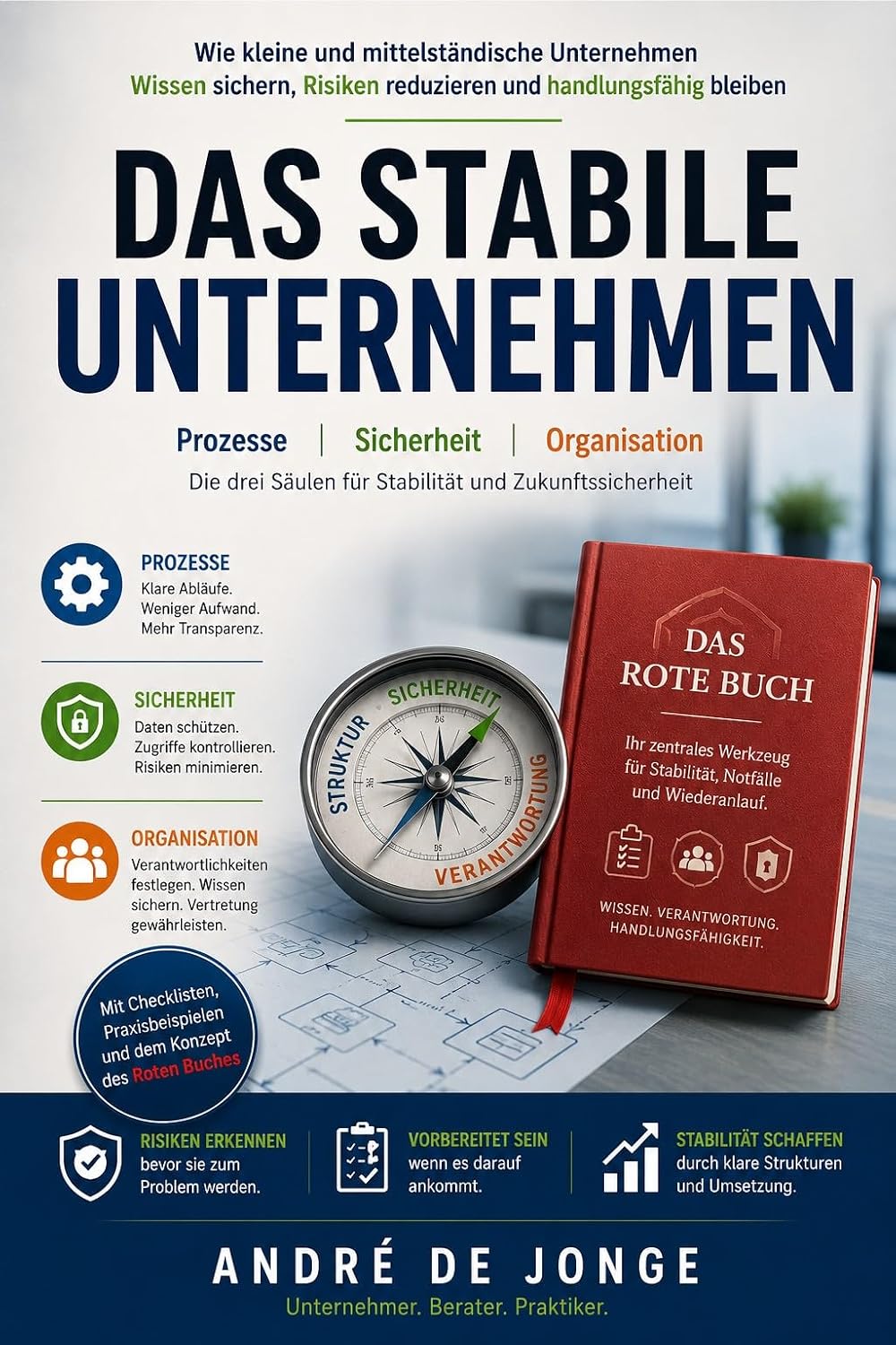 ler totalmente Das stabile Unternehmen: Wie kleine und mittelständische Unternehmen Wissen sichern, Risiken reduzieren und handlungsfähig bleiben (German Edition)