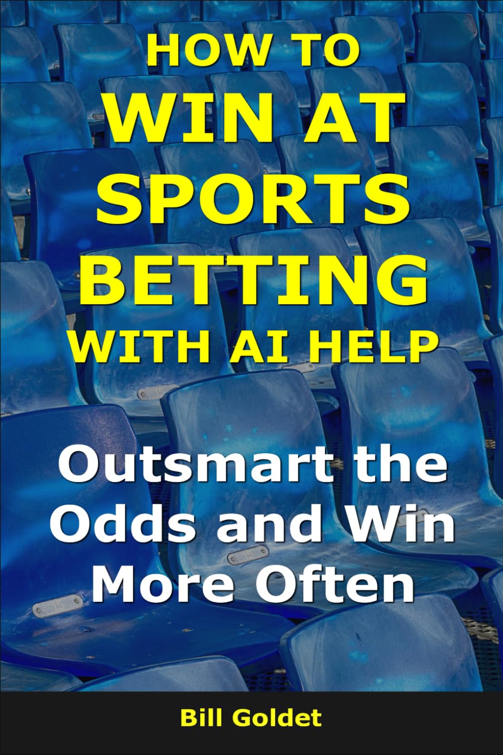 How to Win at Sports Betting With AI Help: Outsmart the Odds and Win More Often (AI for Big Wins) baixar o livro de graça