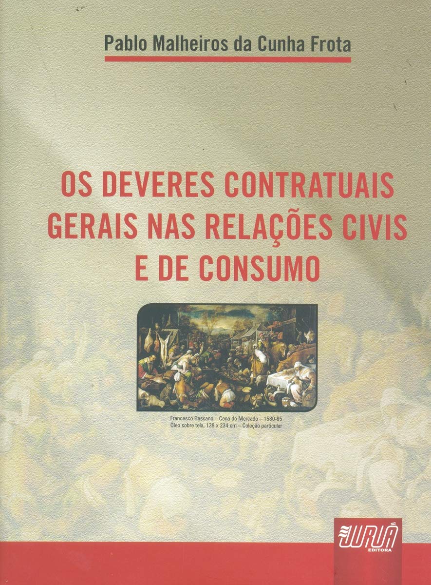 ler totalmente Os Deveres Contratuais Gerais nas Relações Civis e de Consumo