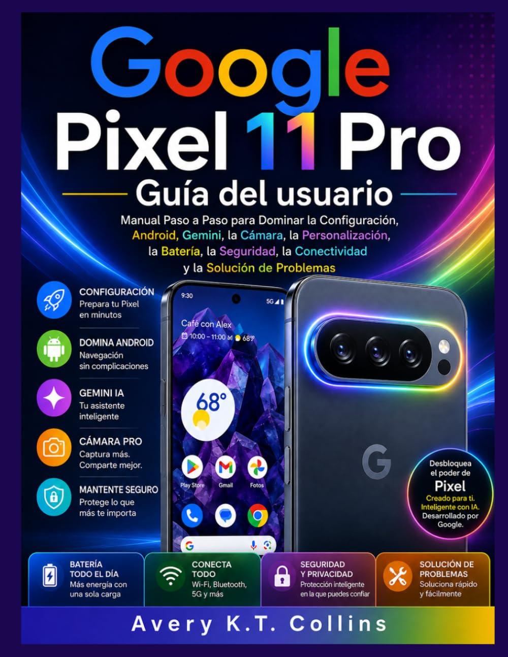 Google Pixel 11 Pro Guía usuario: Manual Paso a Paso para Dominar la Configuración, Android, Gemini, la Cámara, la Personalización, la Batería, la... y la Solución de Problemas (Spanish Edition) baixar livro de graça