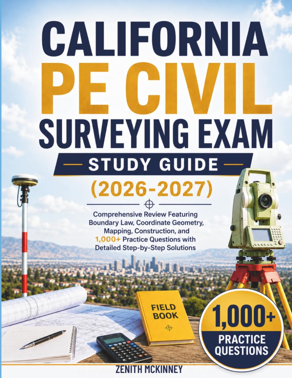 CALIFORNIA PE CIVIL SURVEYING EXAM STUDY GUIDE (2026-2027): Comprehensive Review Featuring Boundary Law, Coordinate Geometry, Mapping, Construction,... with Detailed Step-by-Step Solutions baixar o livro de graça