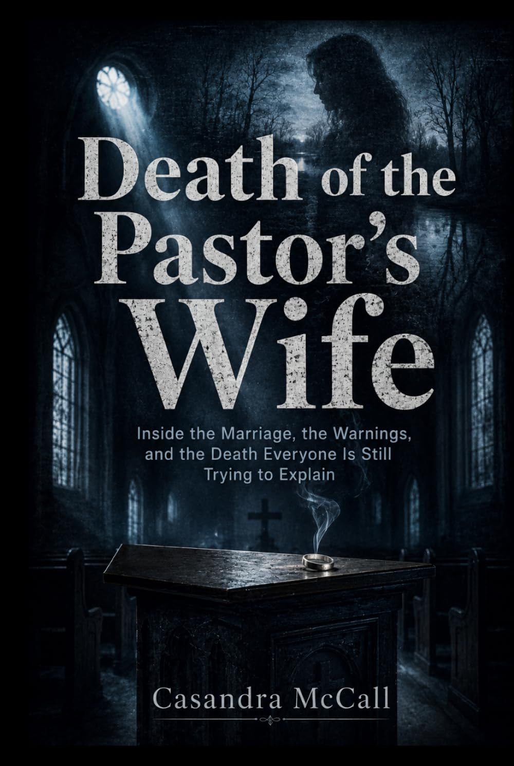 capítulo por capítulo baixar Death of the Pastor's Wife: Inside the Marriage, the Warnings, and the Death Everyone Is Still Trying to Explain