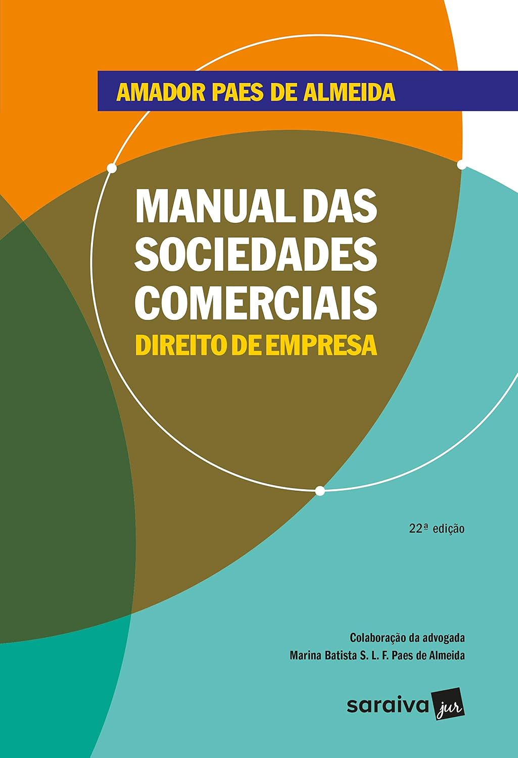Manual das Sociedades Comerciais - 22ª Edição 2018: Direito de empresa baixar livro de graça