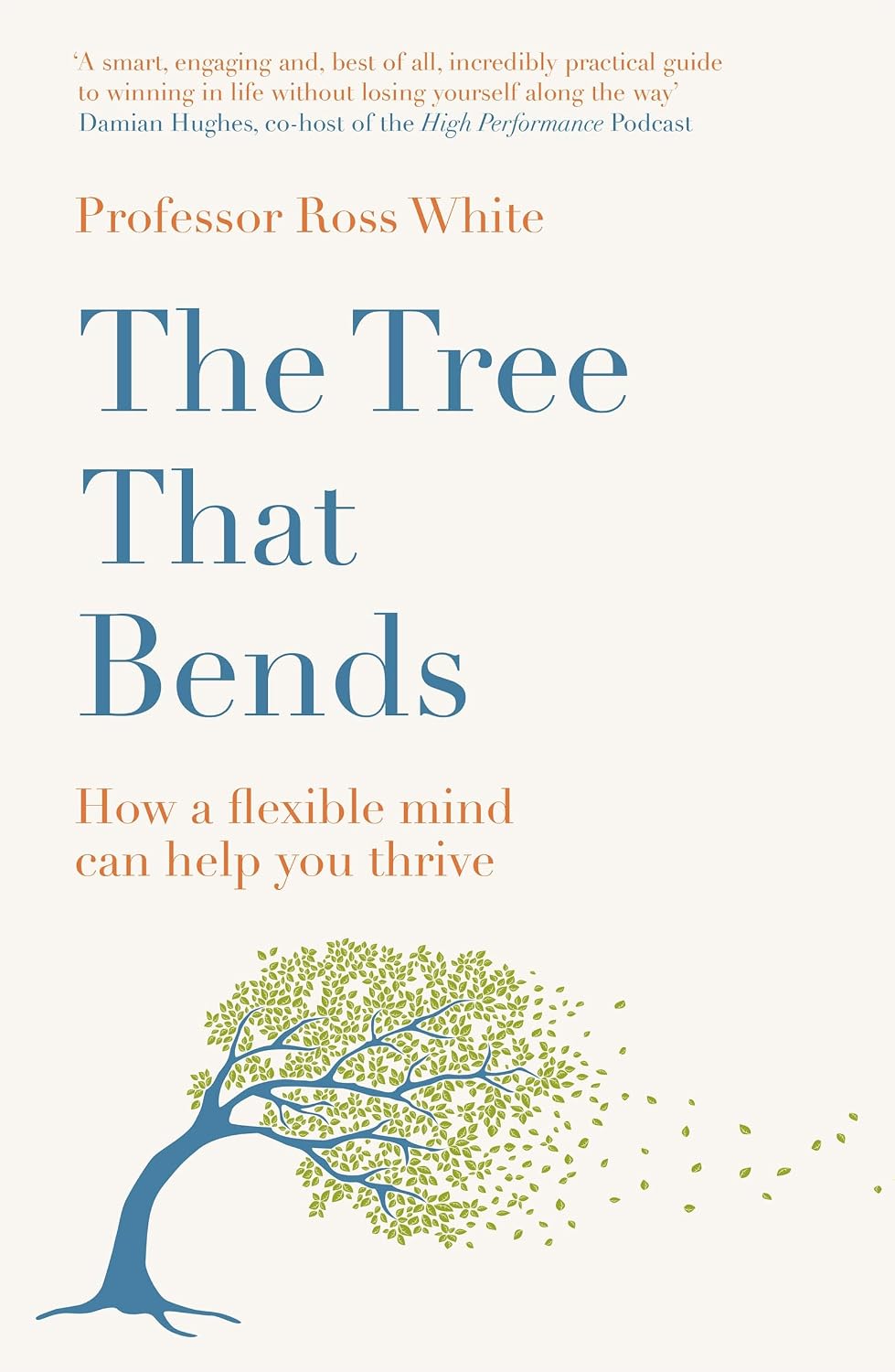 capítulo por capítulo baixar The Tree that Bends: How a flexible mind can help you thrive (English Edition)