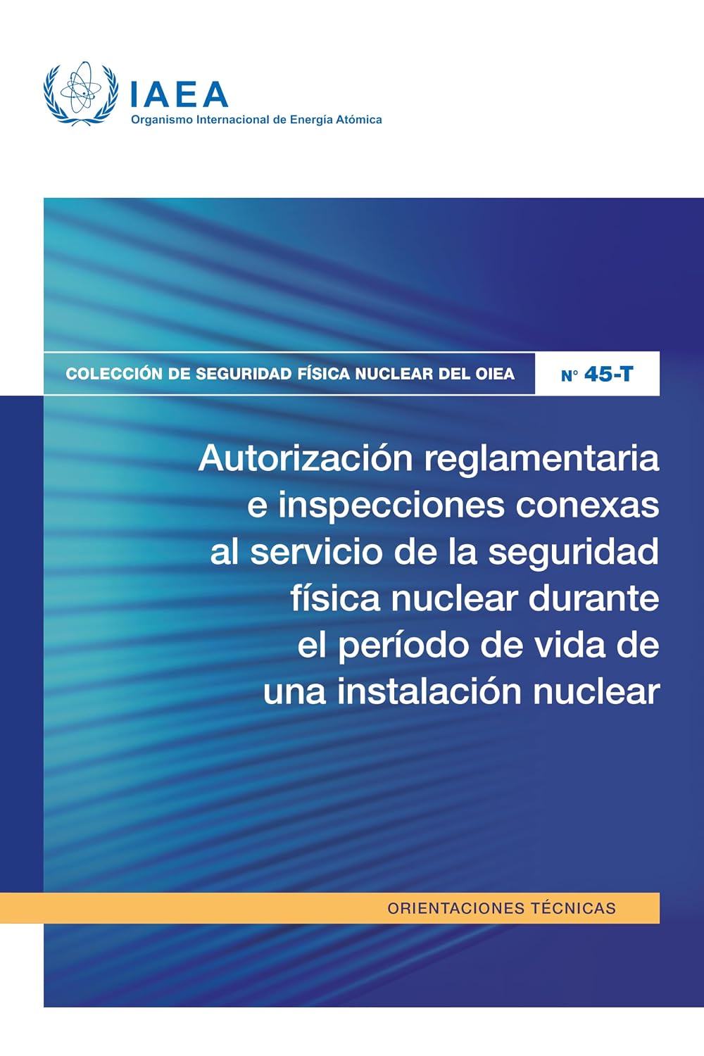 capítulo por capítulo baixar Autorización reglamentaria e inspecciones conexas al servicio de la seguridad física nuclear durante el período de vida de una instalación nuclear (Colección... física nuclear del OIEA) (Spanish Edition)