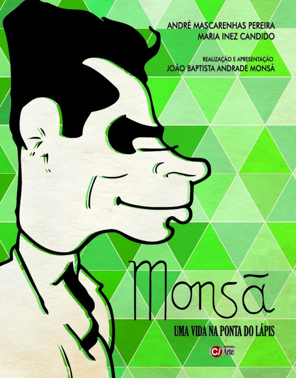 ler totalmente Monsã: Uma Vida na Ponta do Lápis