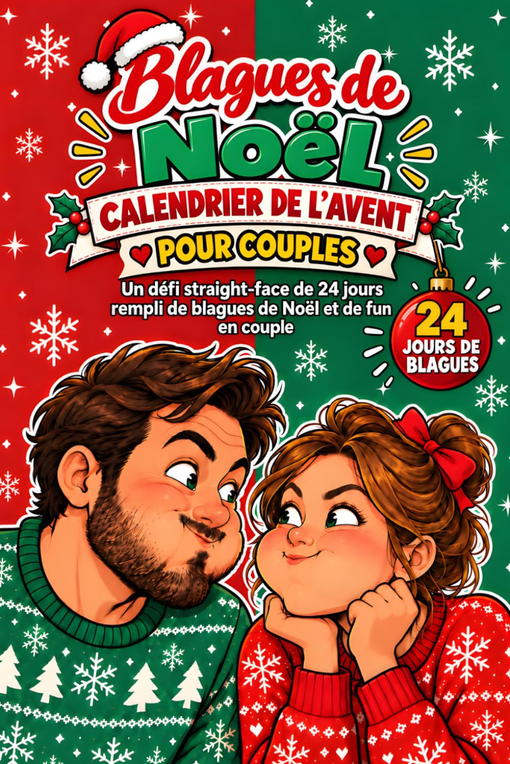 capítulo por capítulo baixar Blagues de Noël Calendrier de l’Avent pour couples: 24 jours de moments amusants avec des défis quotidiens autour du rire et des activités festives à partager à deux (French Edition)