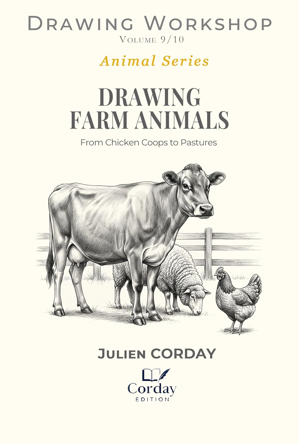 DRAWING FARM ANIMALS: From Chicken Coops to Pastures (Drawing Workshop Book 28) (English Edition) baixar o livro de graça