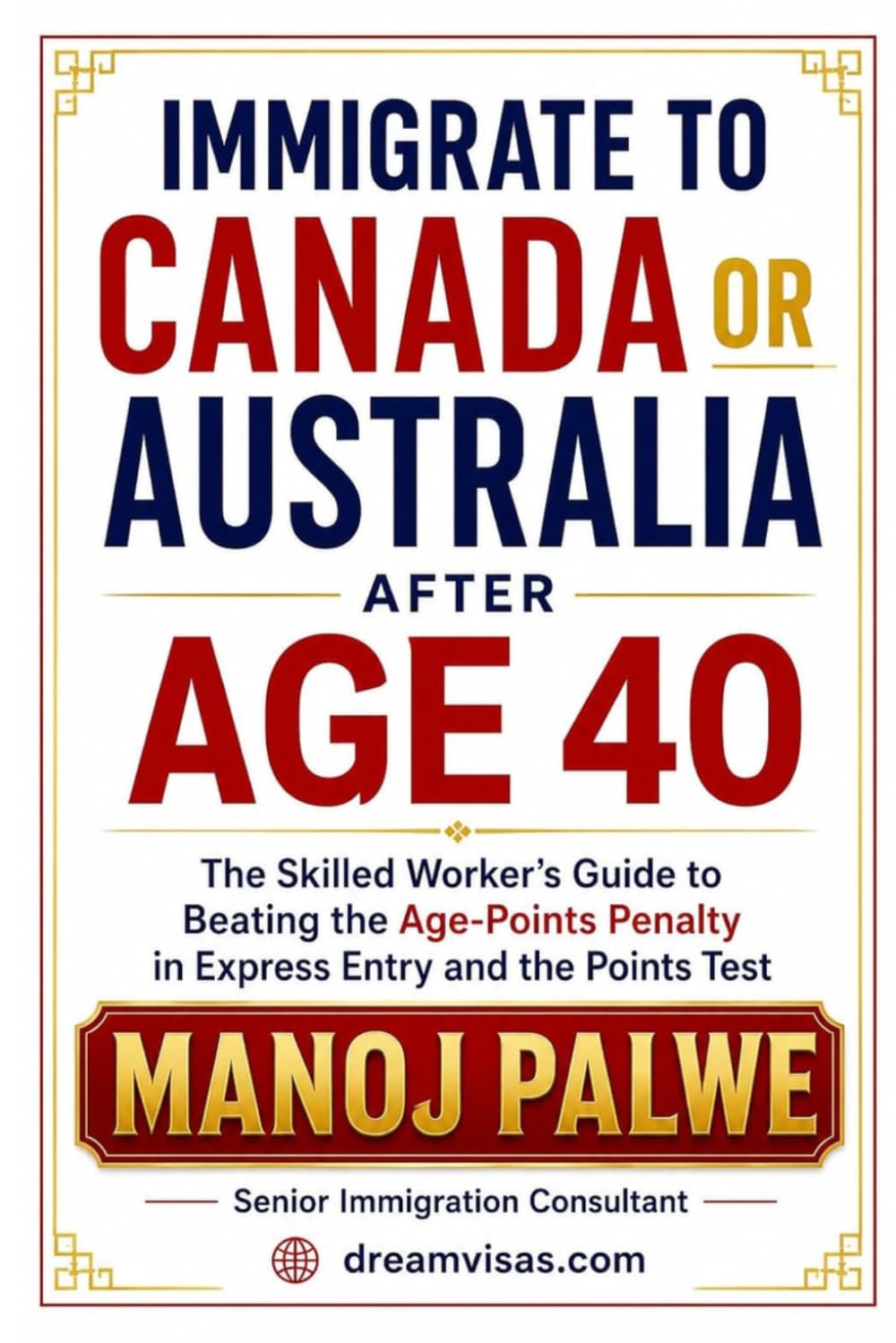 Immigrate to Canada or Australia after Age 40: The Skilled Worker’s Guide to Beating the Age-Points Penalty in Express Entry and the Points Test... & RECOVERY - The Second Chance Series) baixar o livro de graça