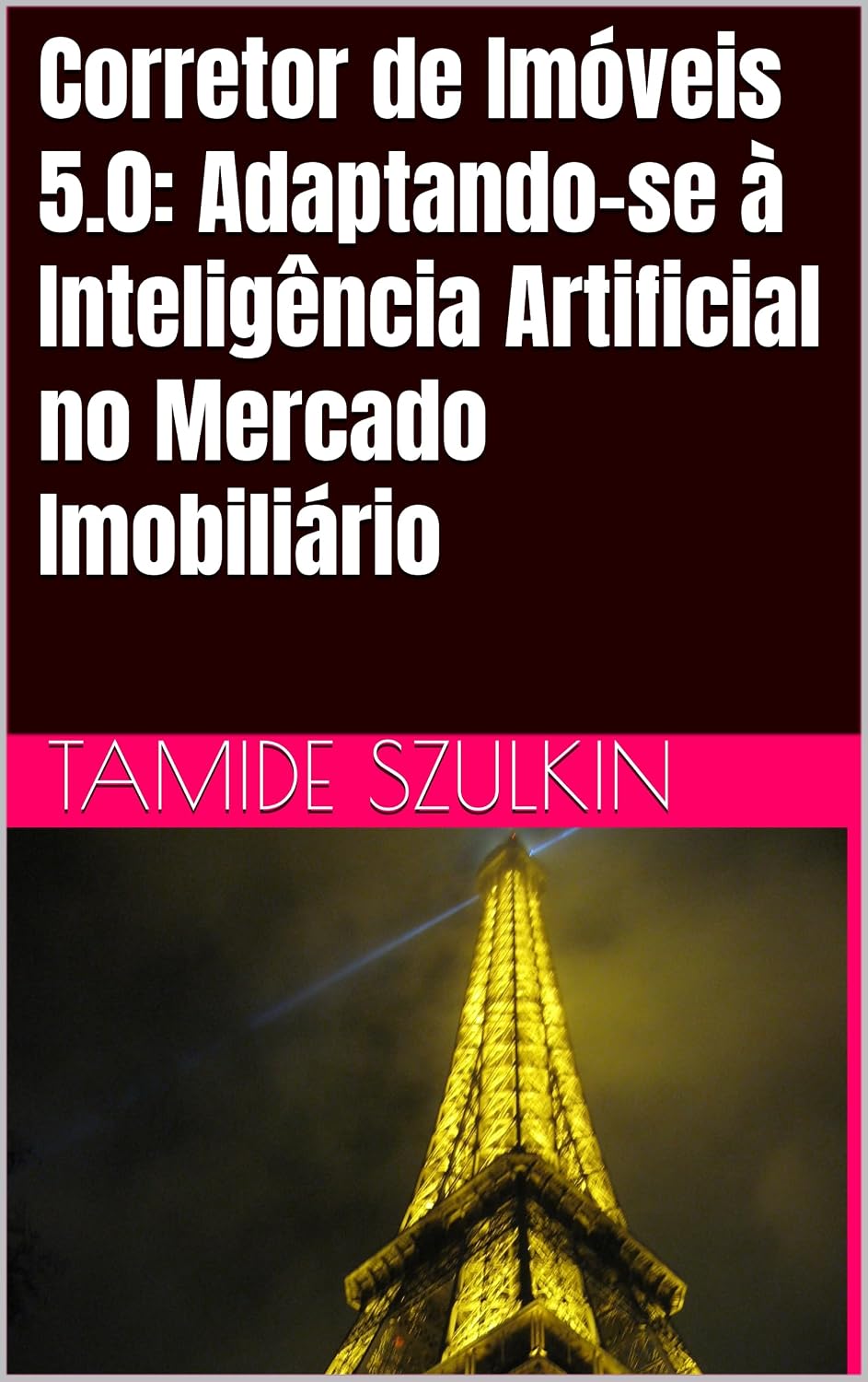 capítulo por capítulo baixar Corretor de Imóveis 5.0: Adaptando-se à Inteligência Artificial no Mercado Imobiliário
