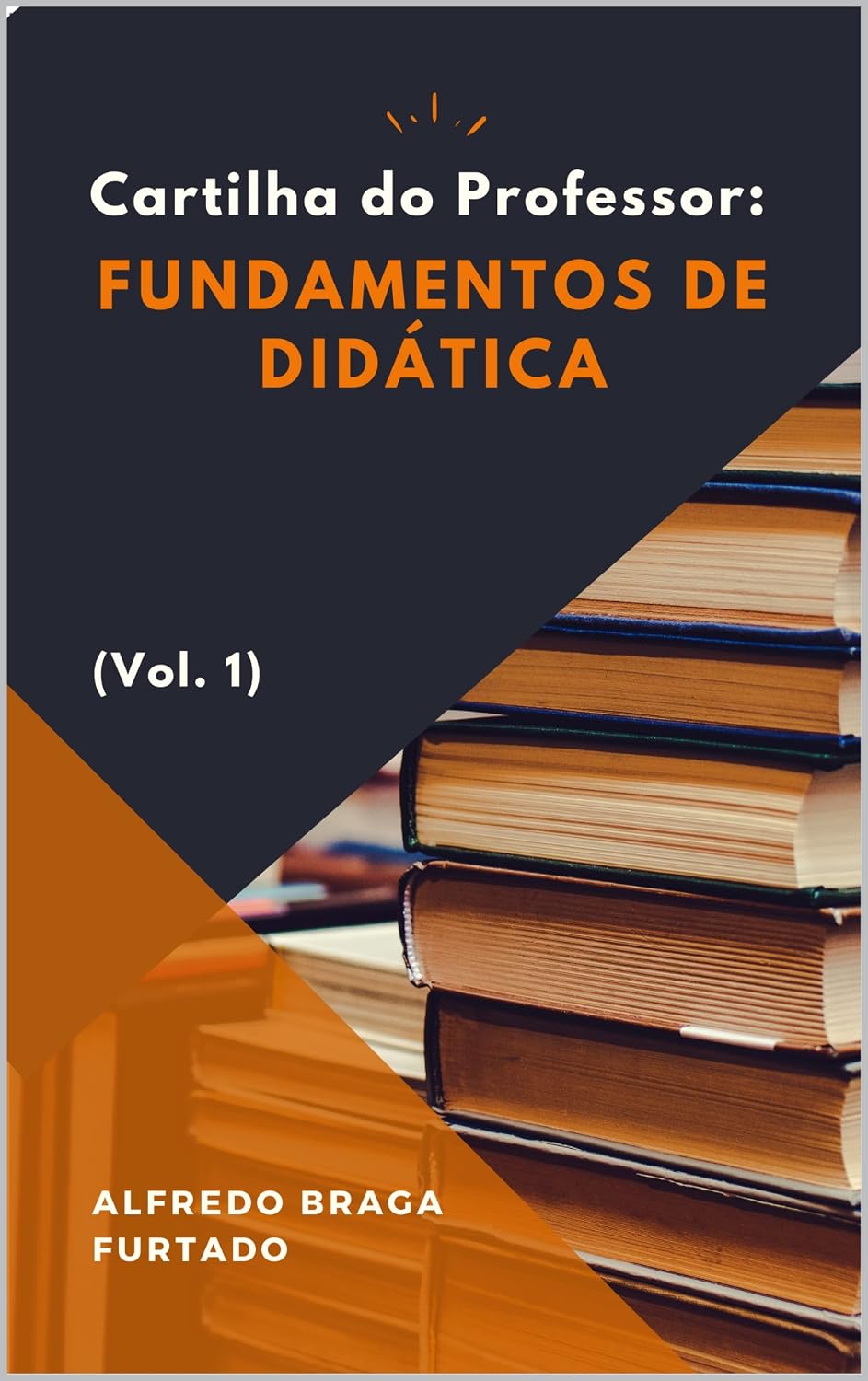 ler totalmente Cartilha do Professor: Fundamentos de Didática