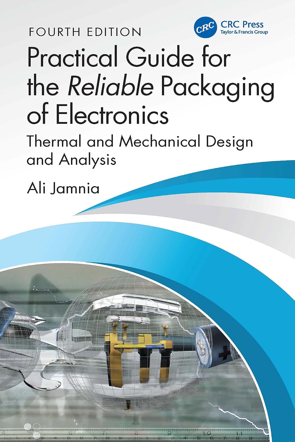 ler totalmente Practical Guide for the Reliable Packaging of Electronics: Thermal and Mechanical Design and Analysis (English Edition)