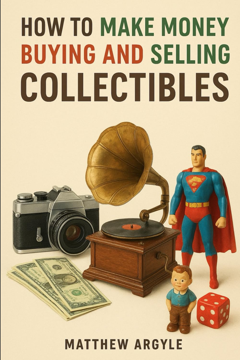 How to Make Money Buying and Selling Collectibles baixar o livro de graça
