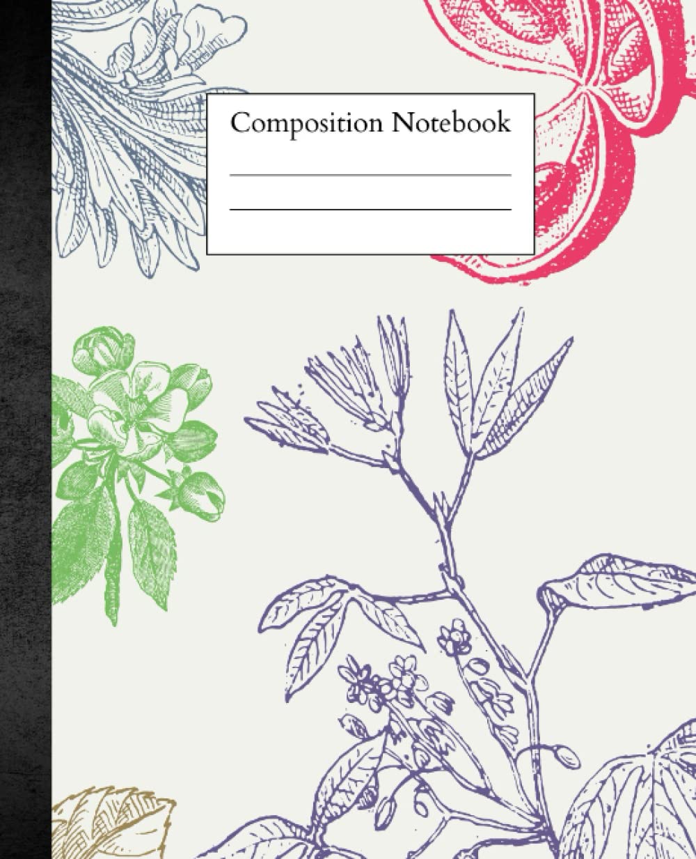 ler totalmente Composition Notebook: College Ruled Lined Notebook With Pretty Botanical Colored Plants/Great Gift For Adults, Women, Girls, Students