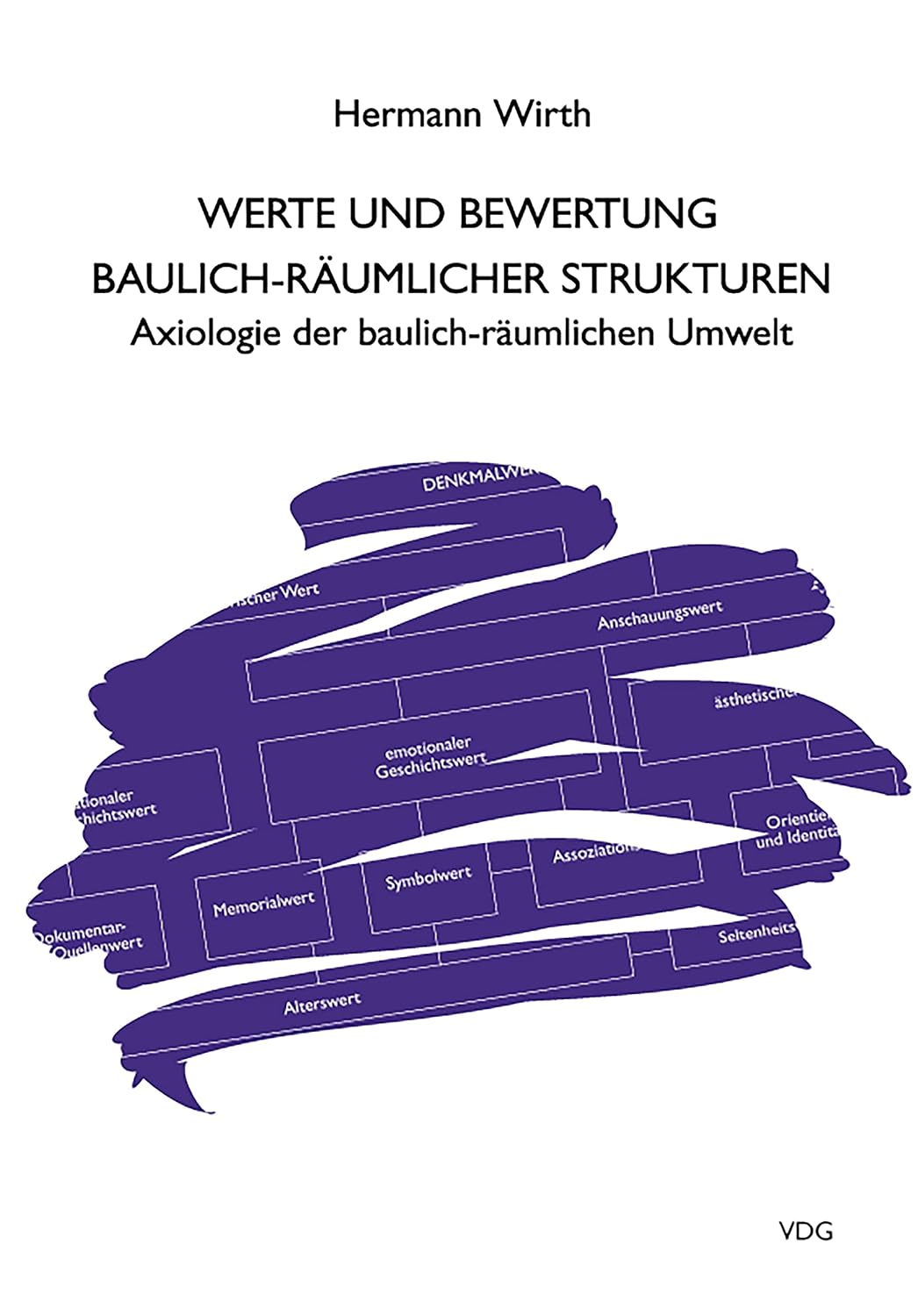 ler totalmente Werte und Bewertung baulich-räumlicher Strukturen: Axiologie der baulich-räumlichen Umwelt (German Edition)