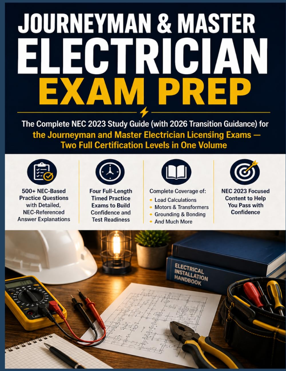 JOURNEYMAN & MASTER ELECTRICIAN EXAM PREP: The Complete NEC 2023 Study Guide (with 2026 Transition Guidance) for the Journeyman and Master Electrician Licensing Exams — Two Full Certification Levels baixar o livro de graça