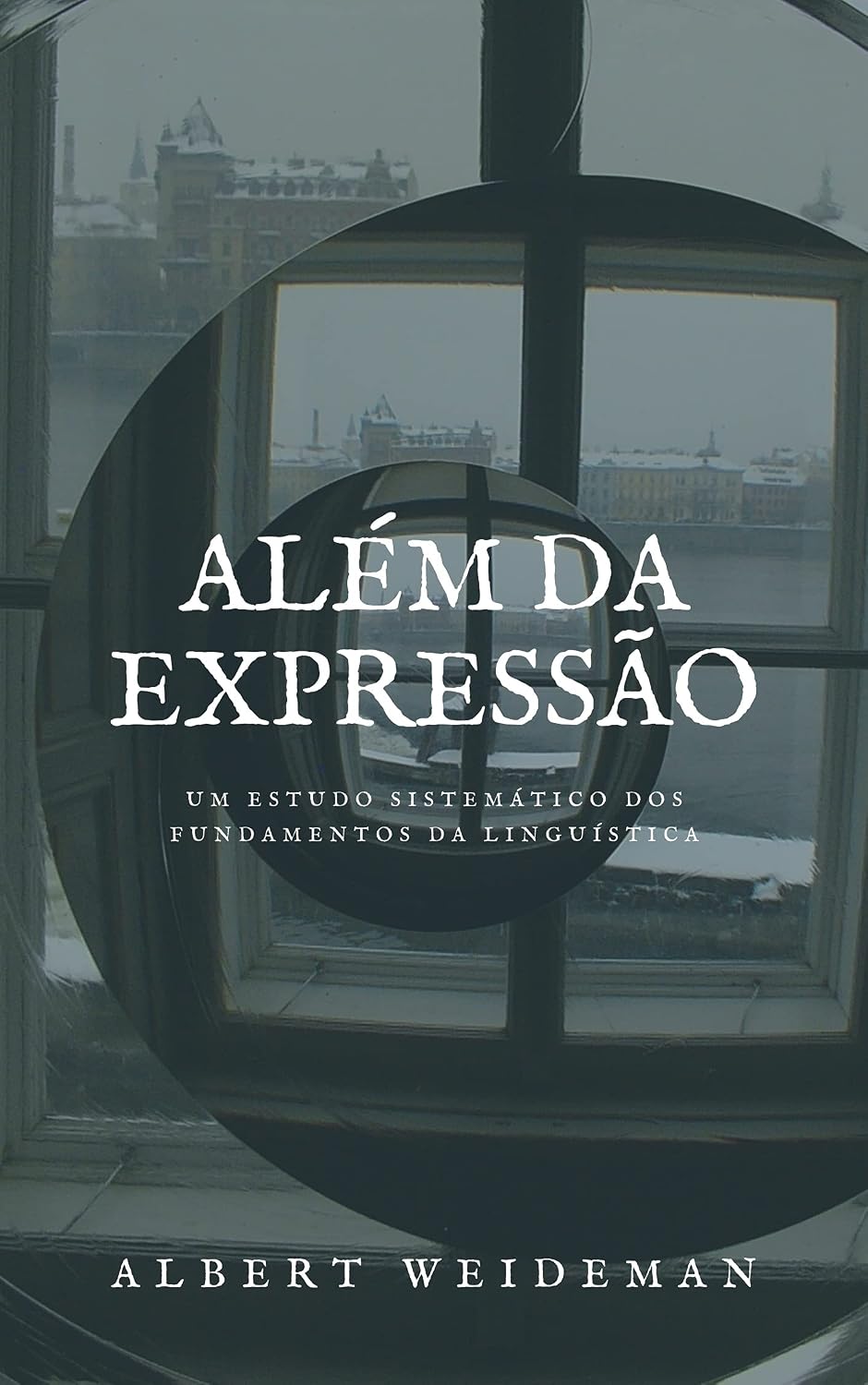 capítulo por capítulo baixar Além da Expressão: Um estudo sistemático dos fundamentos da linguística