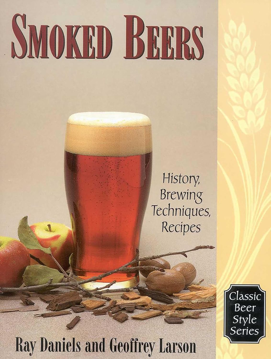 Smoked Beers: History, Brewing Techniques, Recipes: 18
