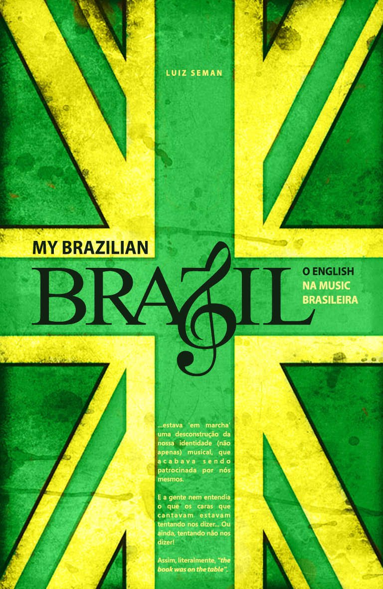 ler totalmente My brazilian Brazil: O english na music brasileira