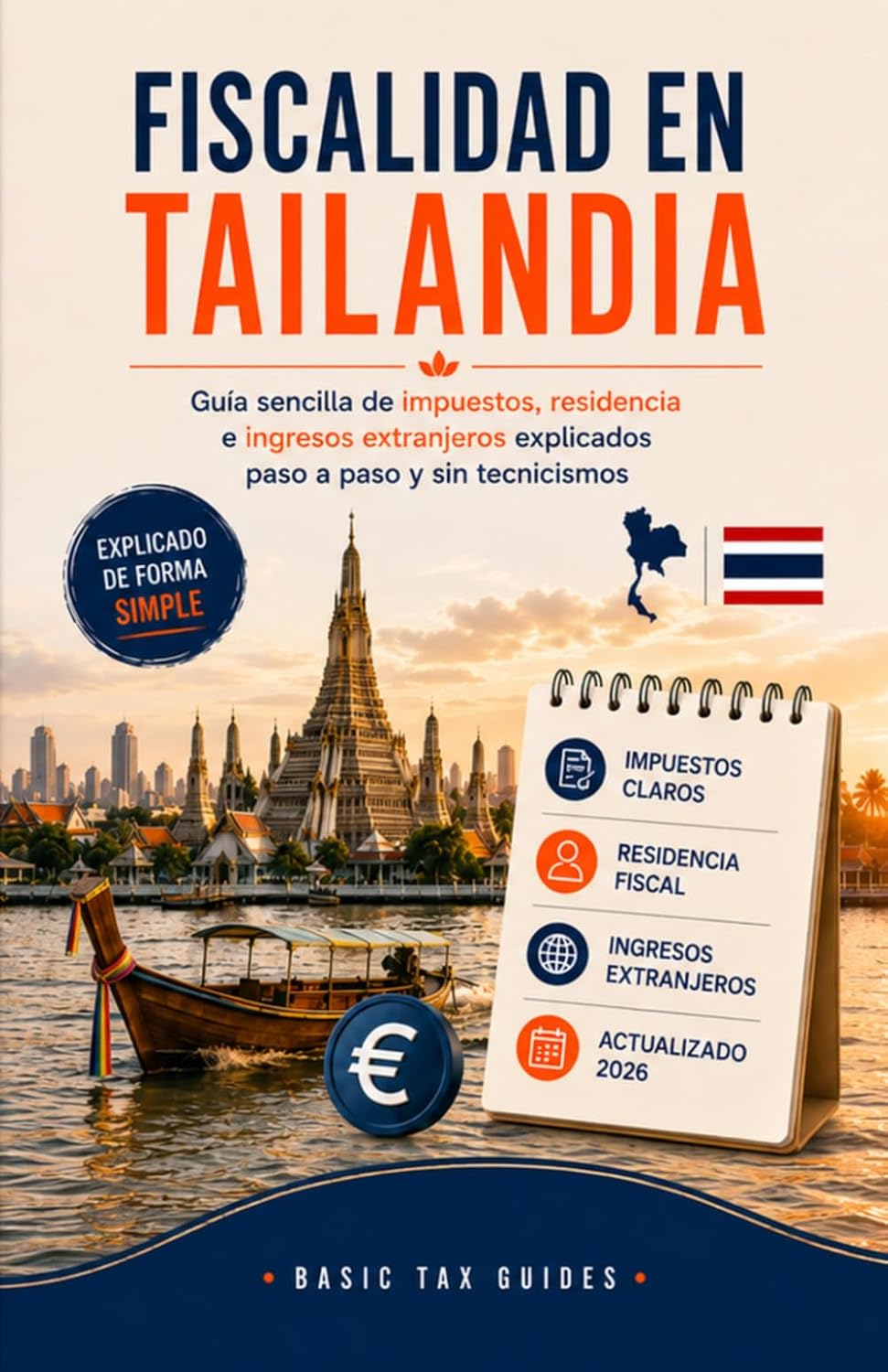 ler totalmente Fiscalidad en Tailandia: Guía sencilla de impuestos, residencia e ingresos extranjeros aplicados paso a paso y sin tecnicismos (Basic Tax Guides) (Spanish Edition)