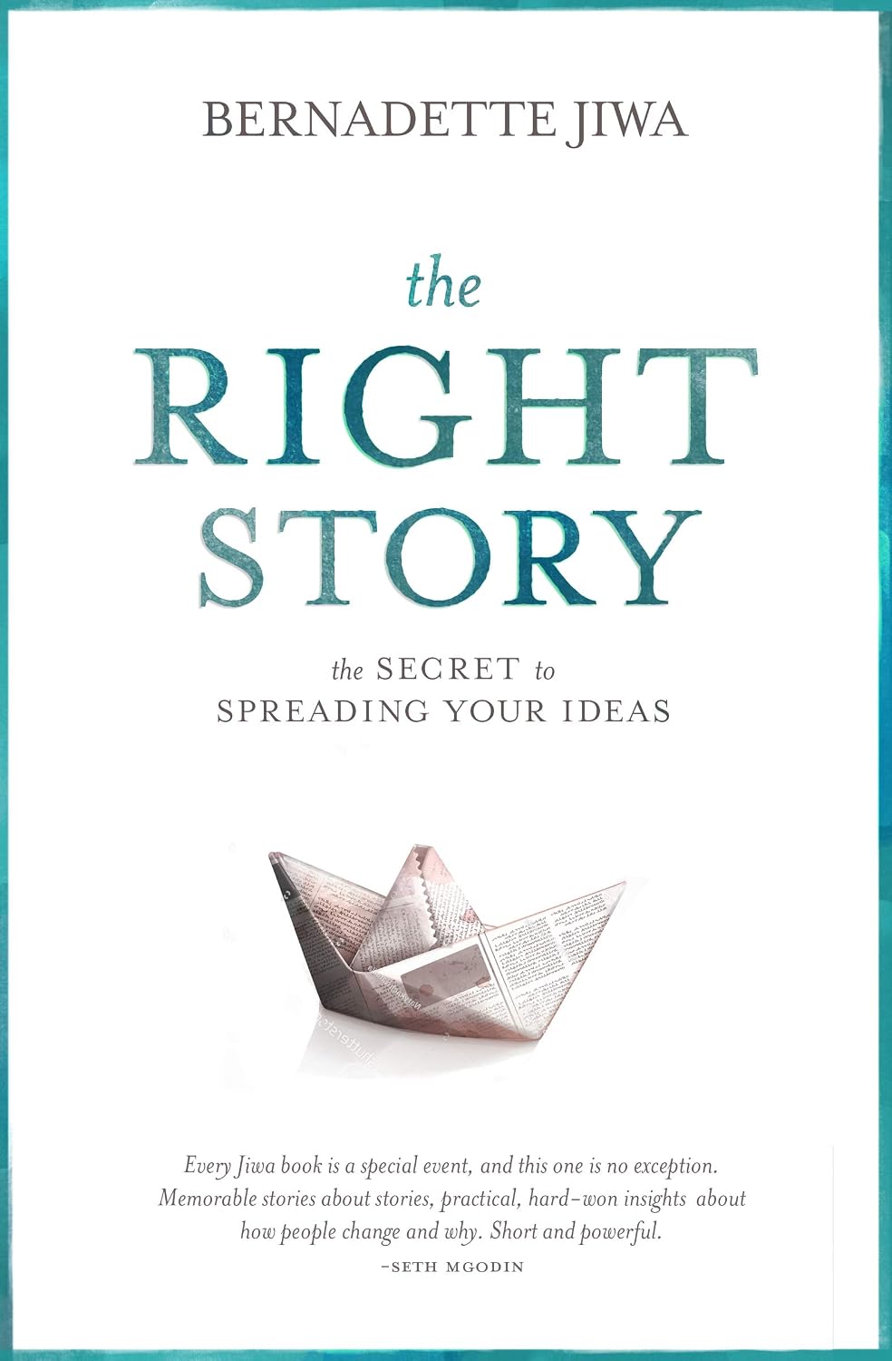 ler totalmente The Right Story: The Secret to Spreading Your Ideas (English Edition)