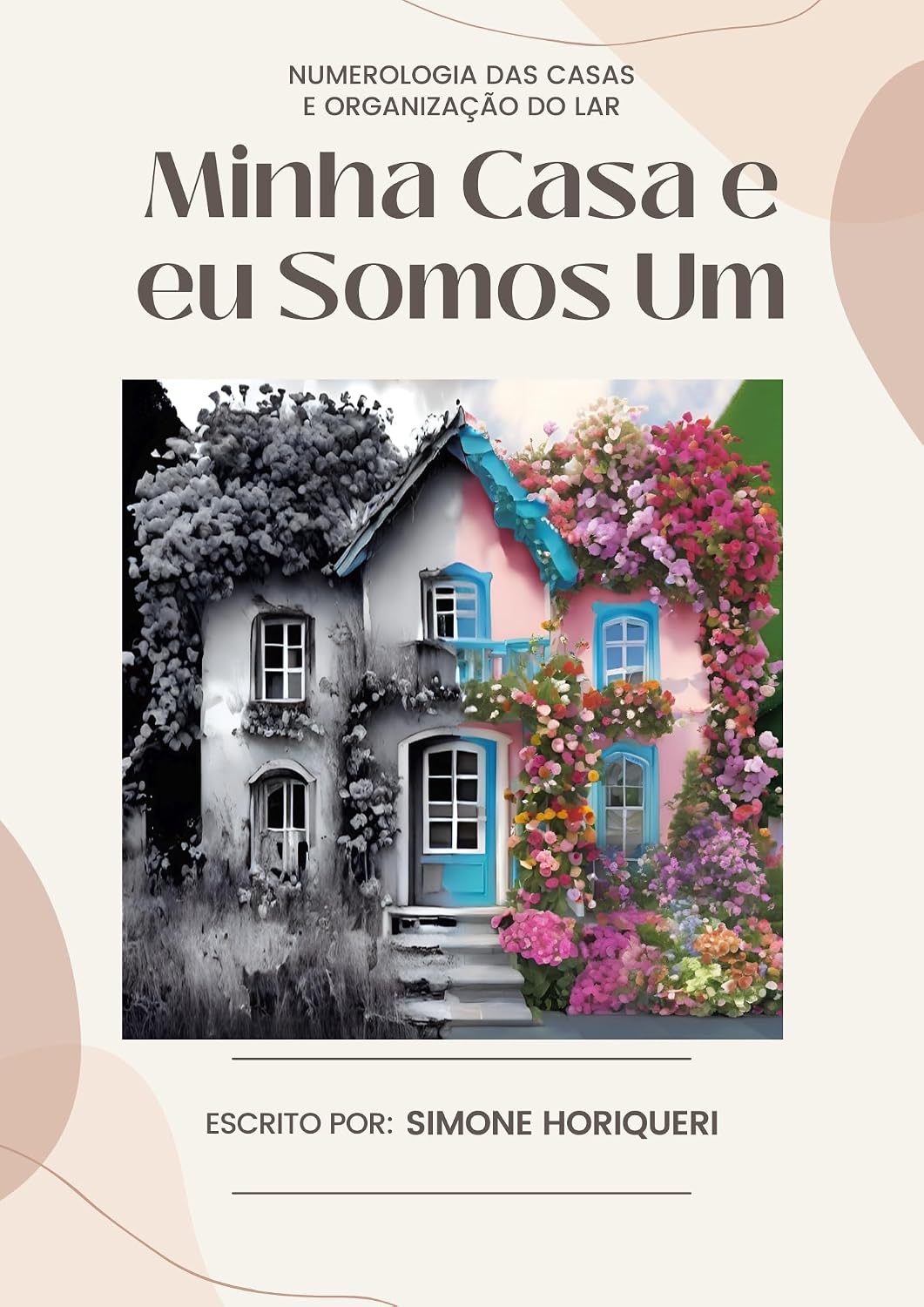 capítulo por capítulo baixar Minha Casa e Eu Somos Um: Numerologia das casas e organização do lar