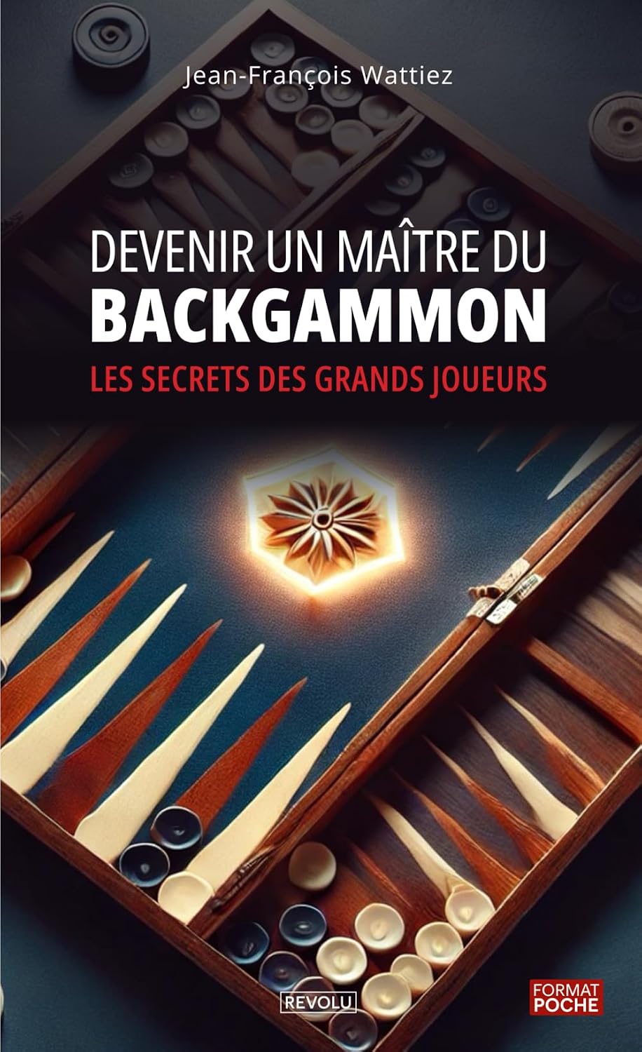 Devenir un maitre du backgammon: Les secrets des grands joueurs (French Edition) baixar livro de graça