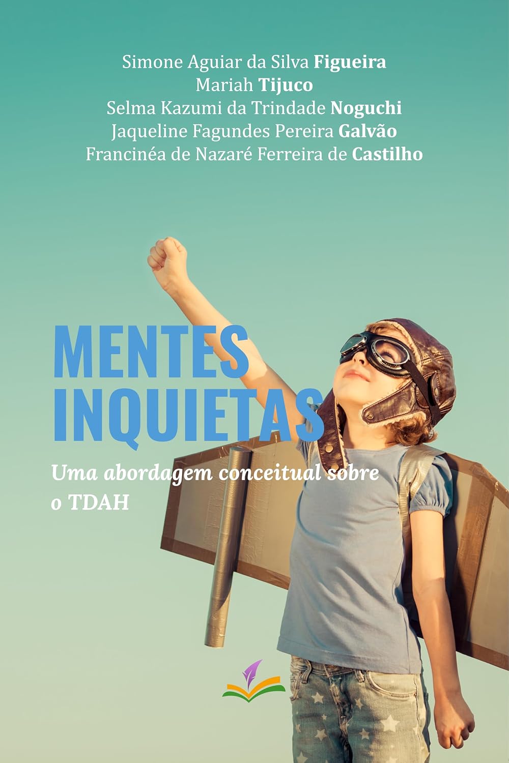 capítulo por capítulo baixar Mentes inquietas: uma abordagem conceitual sobre o TDAH